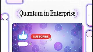 Quantum in Enterprise