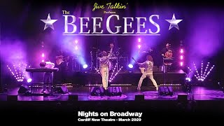 Video thumbnail of "Nights On Broadway - Live at Cardiff New Threatre - March 2020 - Bee Gees Tribute Band"