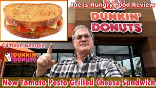 Dunkin’® New Tomato Pesto Grilled Cheese Sandwich Review | Joe is Hungry 🍝🍅🧀🥪🍞