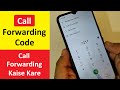 Call Forwarding Kaise Kare Call Forwarding Code Call Forwarding Kaise Kare Call Forwarding Code