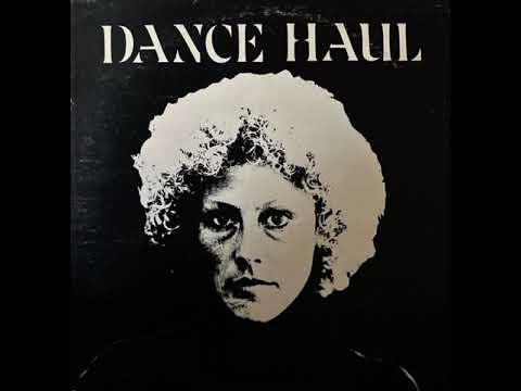 Dance Haul — Have Yourself A Good Time by Dance Haul, Tax Scam Label Artist (1977)