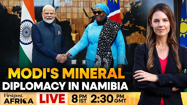 LIVE: India's PM Modi In Namibia; Last Leg of 5-Nation Tour Amid Global South Push |Firstpost Africa