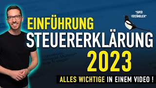 Steuererklärung 2023 Einführung ✅ Steuererklärung selber machen 2024 | Einkommensteuererklärung 2023