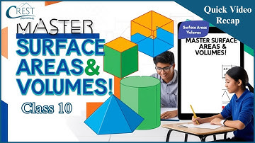 Class 10 | Surface Areas and Volumes | Maths Olympiad | CREST Olympiads