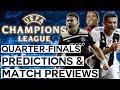 UEFA Champions League Quarter-Finals Predictions and ...