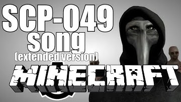 SCP-049 SONG (MINECRAFT)