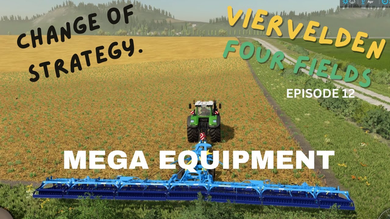 FS22 VIERVELDEN CHANGE OF STRATEGY AND SOME BIG EQUIPMENT EP12