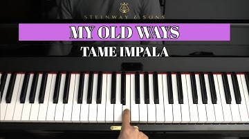 Tame Impala - My Old Ways - Piano Tutorial