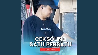 CEK SOUND SATU PERSATU