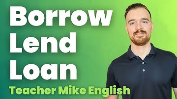 How to use BORROW, LEND, and LOAN Correctly in Daily Conversation