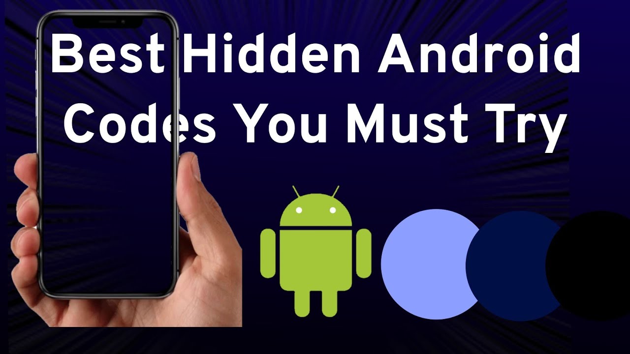 Best Hidden Android Codes You Must Try | Easy Tutorial - YouTube