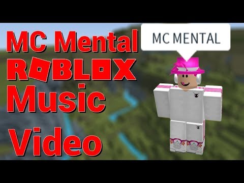 Mc Mental Roblox Music Video Youtube - mc mental roblox