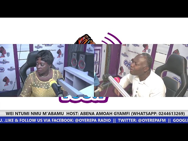 WEI NTUMI NMU M'ABAMU  HOST: ABENA AMOAH GYAMFI (WHATSAPP: 0244613269) 12-7-2020 class=