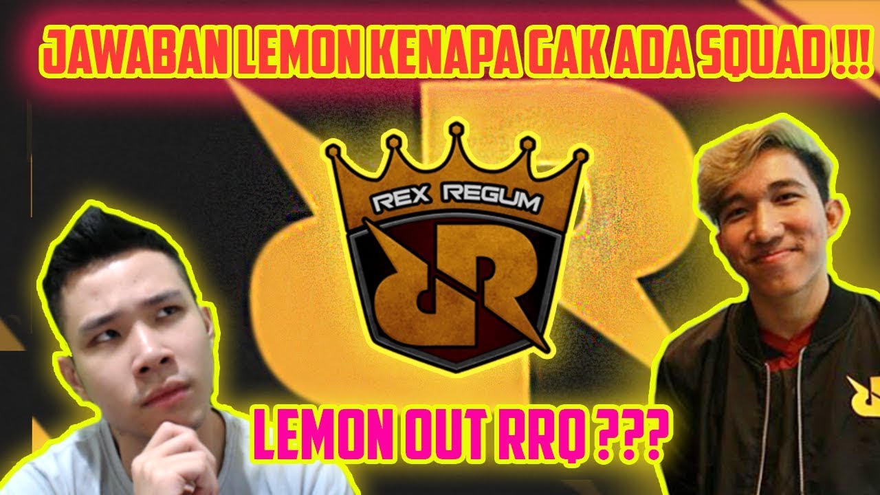  LEMON  OUT RRQ  INI JAWABAN LEMON  Mobile Legends 