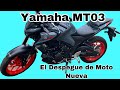 Yamaha MT03 2022 Despegue de Moto Nueva