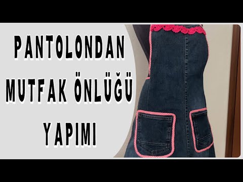 ESKİ KOT PANTOLONDAN MUTFAK ÖNLÜĞÜ YAPIMI