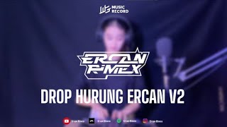 DROP HURUNG ERCAN V2 - ERCAN RIMEX