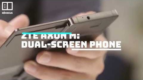 Review: The dual-screen ZTE Axon M