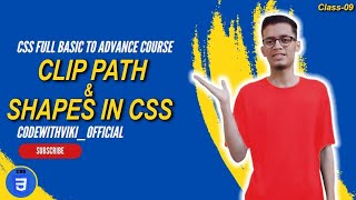 Clip Path | CSS Full Course (Class 09) | Different Shapes in css | shapes