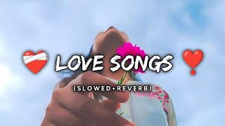 ❤️‍🩹 LOVE SONG 💓 MIND RELAX LOFI 💫🩷 SLOWED REVERB ll 🤞 #lofi #slowed #bollywoodsongs ‎@Feel4u7666 