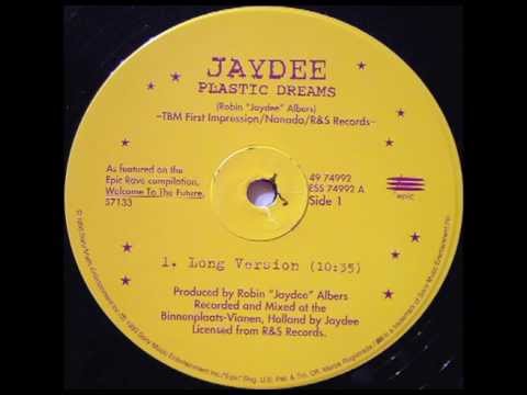 Jaydee - Plastic Dreams (Long Version)