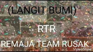 Remaja team rusak (langit bumi) lirik