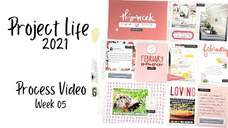 2021 Project Life | Process | Week 5