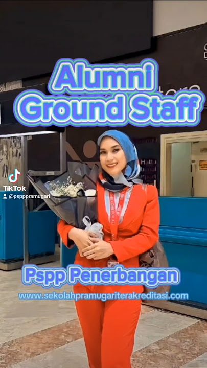 Staff Penerbangan Bandara di Indonesia Alumni Pspp Sekolah Penerbangan #pspppenerbangan