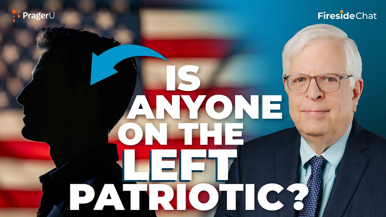 Why Does Patriotism Make The Left Uncomfortable? | Fireside Chat | PragerU