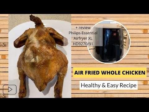 Philips Airfryer XXL review: you can get a whole chicken in this health  fryer