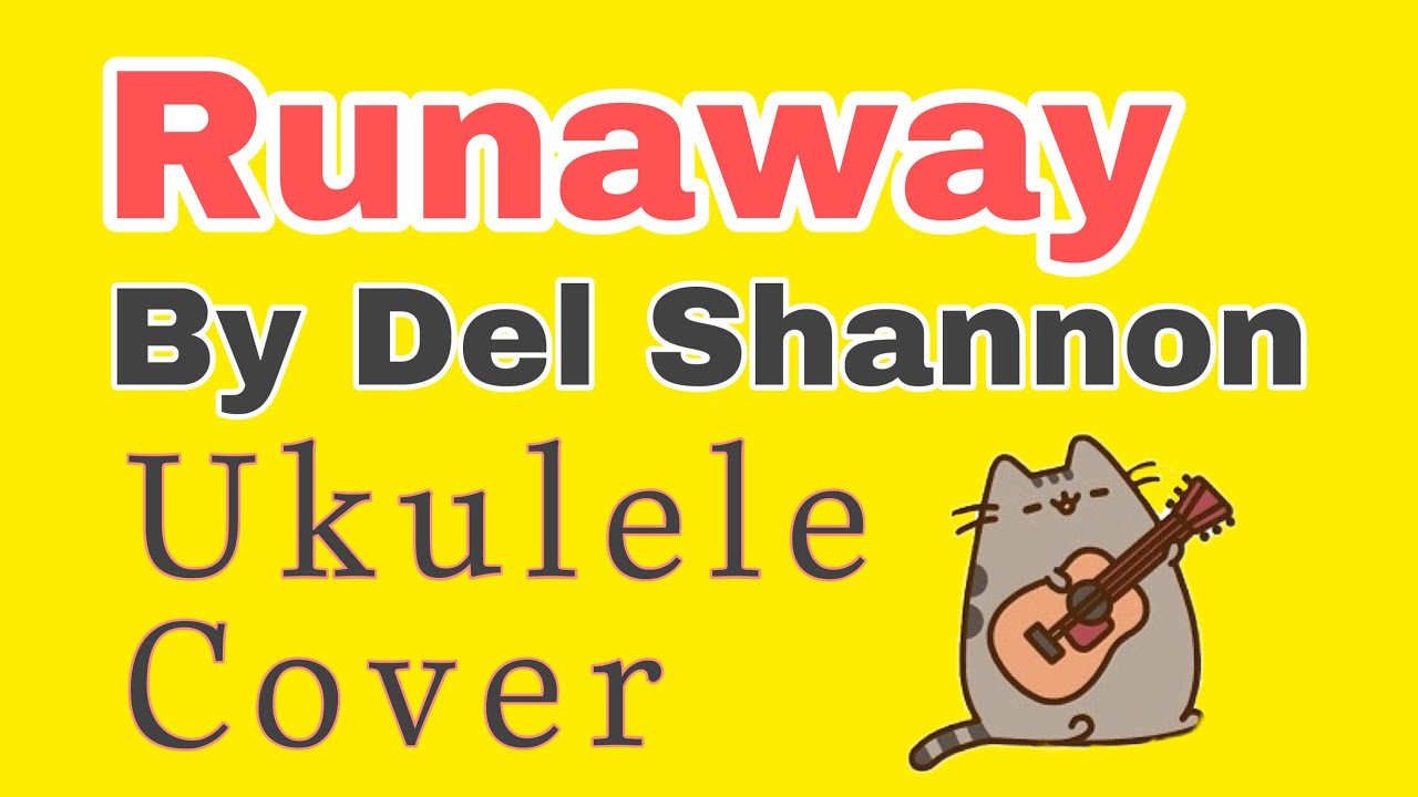 Runaway by Del Shannon (Ukulele Cover by J’Uke Box) (Jukebox) added
