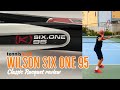 Wilson six one 95 classic racquet review