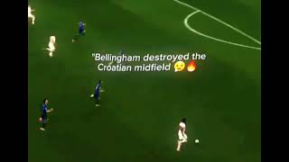Bellingham destroyed the Croatian midfield😮💨🔥🇬🇧