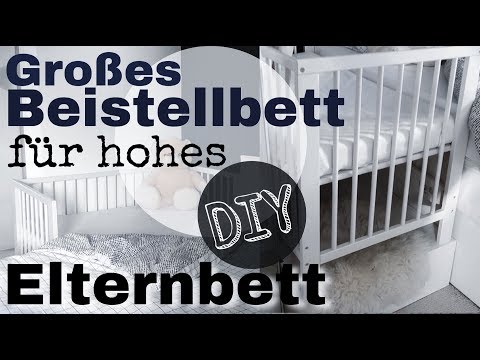 großes-beistellbett-für-hohes-elternbett-selbst-bauen│diy│unpeudemoi
