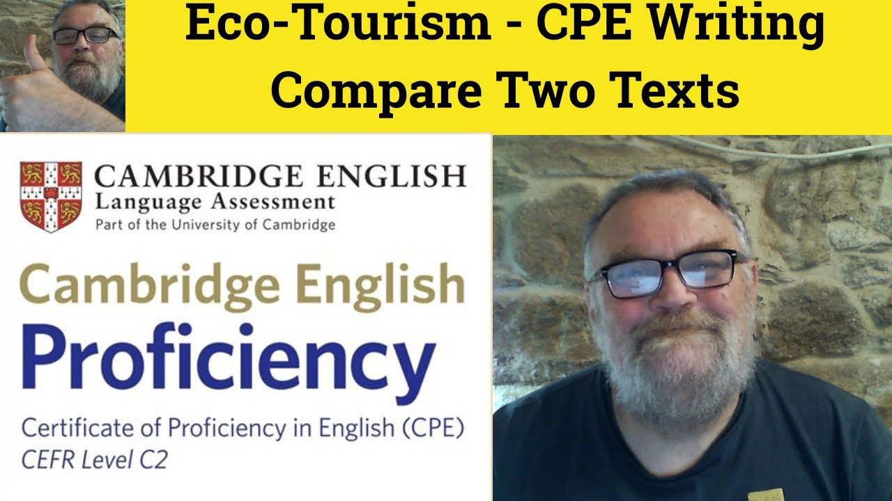 🔵 Eco-Tourism - CPE Writing - Compare Two Texts - YouTube