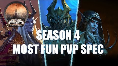 Season 4 MOST FUN PVP SPEC