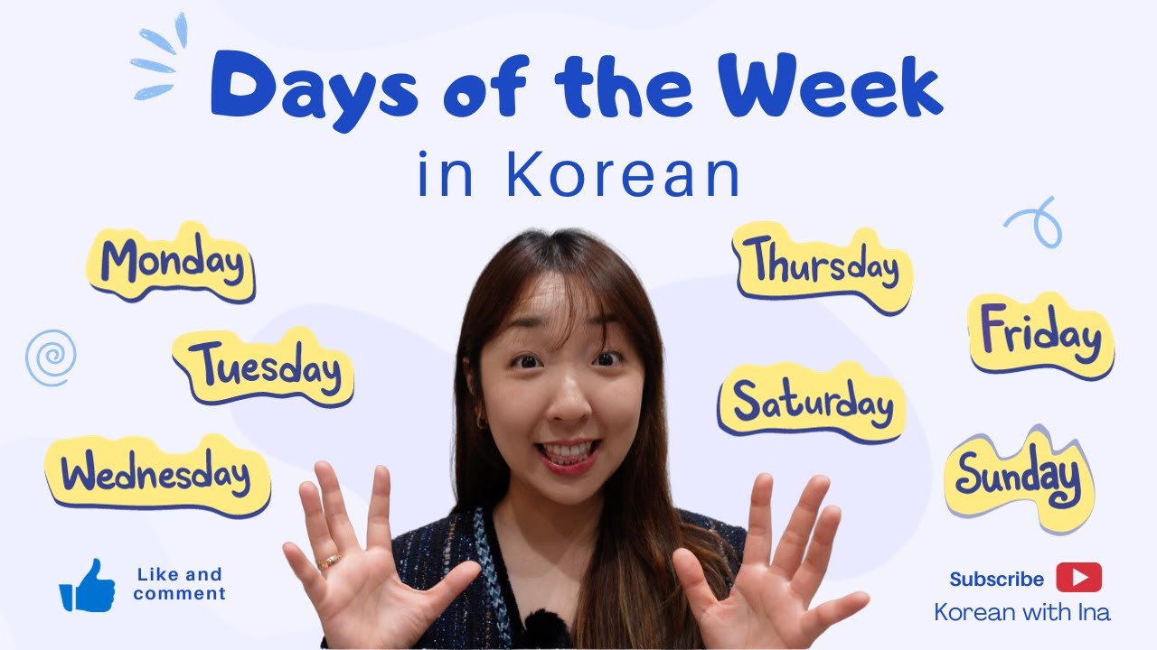 Days Of The Week In Korean Song koreanlanguage YouTube Days Of The Week In Korean Song koreanlanguage YouTube