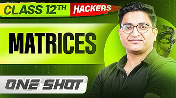 MATRICES in ONE SHOT || Full Chapter || Class 12 BOARDS || PW