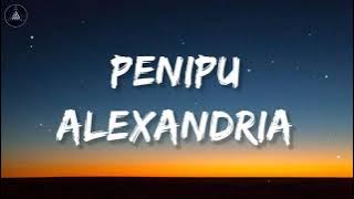 Penipu - Alexandria | Lirik Lagu