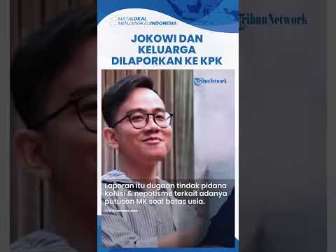 Imbas Keputusan MK, Jokowi, Anwar Usman hingga Kaesang akan Dilaporkan ke KPK soal Dugaan Kolusi