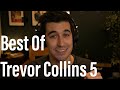 Best Of Trevor Collins 5