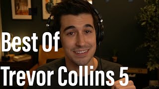 Best Of Trevor Collins 5