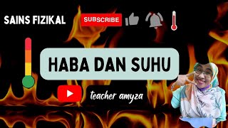 Haba dan Suhu Part 1 | Sains Tahun 5