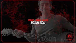 Miguel Ángel Alvizo - Drain You (Guitar Cover)