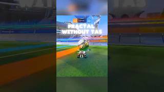 Fractal without TAS?! #fractal #rlchamp #rocketleague #rl #rocketleagueclips