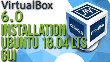 Install Oracle Virtualbox 6.0 and Extension Pack on Ubuntu 18.04 LTS - GUI Version