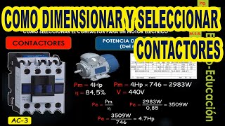 DIMENCIONAMIENTO Y SELECCION DE CONTACTORES