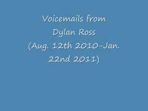 Funny Voicemails from Dylan