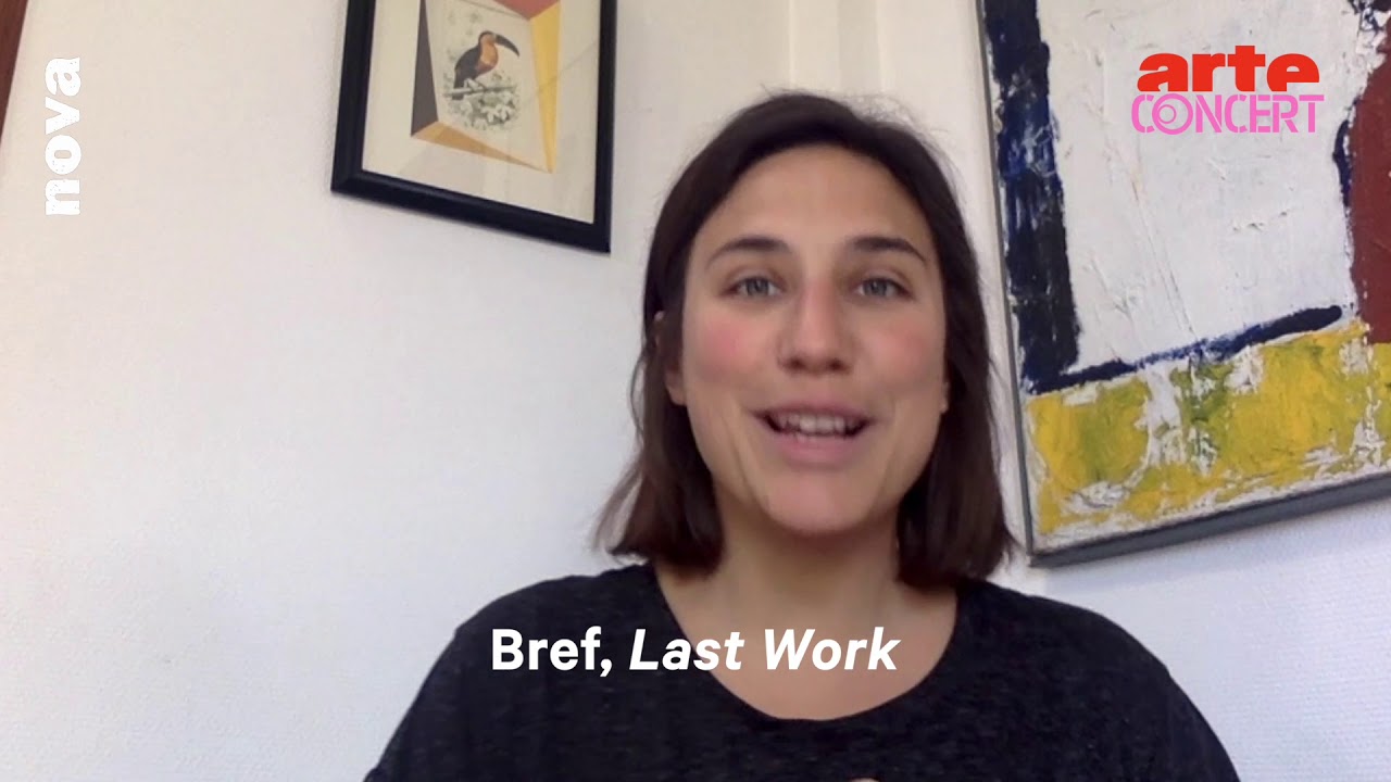 Nova vous recommande « Last Work » | Arte Concert