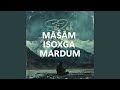 Māšām Isoxga Mardum Māšām Isoxga Mardum